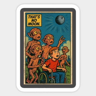 Hey Mac, that's no moon Sticker